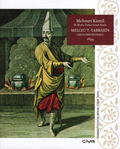 Melceü't-Tabbahin - Aşcıların Sığınağı 1844 (Cilts