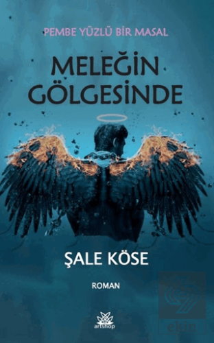 Meleğin Gölgesinde