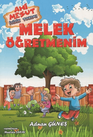 Melek Öğretmenim - Ahi Mesut İyilik Takımı