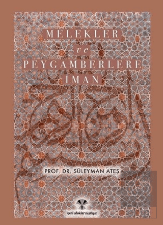 Melekler ve Peygamberlere İman