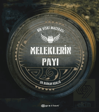 Meleklerin Payı - Bir Viski Macerası