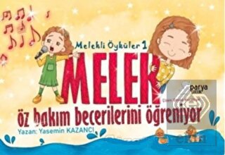 Melekli Öyküler 1 – Melek Öz Bakım Becerilerini Öğ