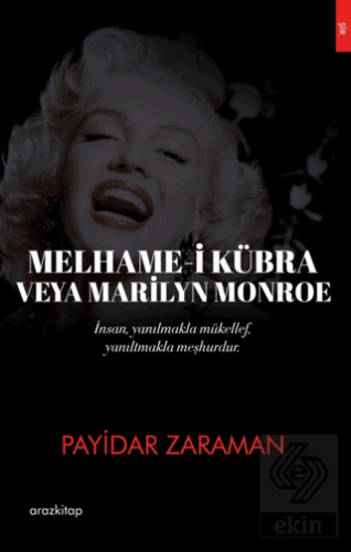 Melhame-i Kübra Veya Marilyn Monroe