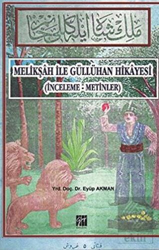 Melikşah ile Güllühan Hikayesi