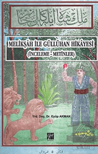 Melikşah ile Güllühan Hikayesi