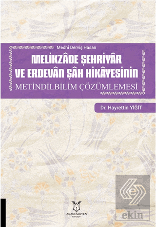 Melikzade Şehriyar ve Erdevan Şah Hikayesinin Meti