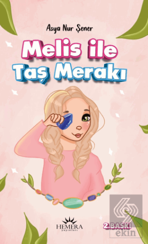 Melis İle Taş Merakı