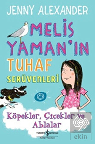 Melis Yaman'ın Tuhaf Serüvenleri