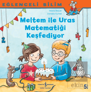 Meltem ile Uras Matematiği Keşfediyor - Eğlenceli