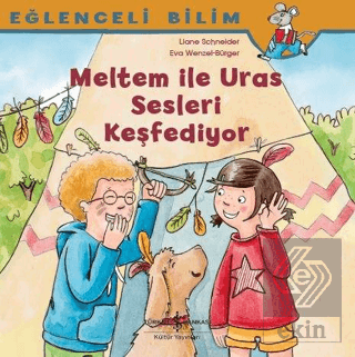 Meltem ile Uras Sesleri Keşfediyor - Eğlenceli Bil