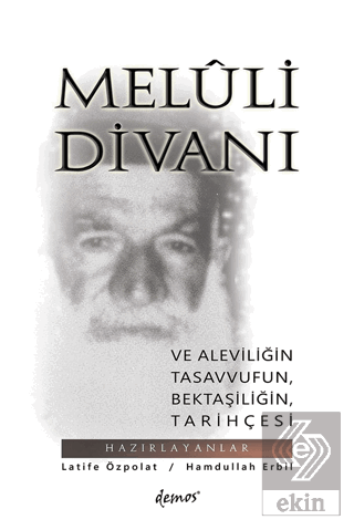 Meluli Divanı ve Aleviliğin Tasavvufun Bektaşiliği