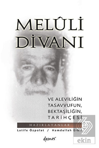 Meluli Divanı ve Aleviliğin Tasavvufun Bektaşiliği