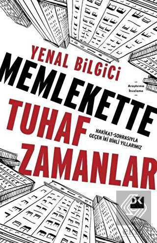 Memlekette Tuhaf Zamanlar