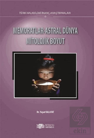 Memoratlar - Astral Dünya Mitolojik Boyut