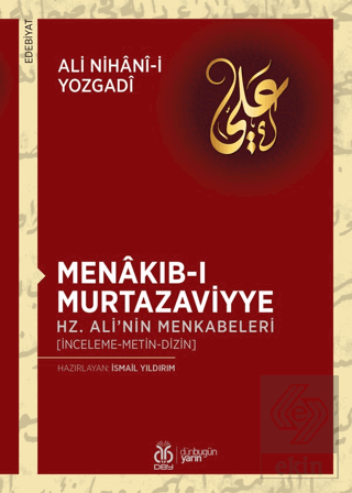 Menakıb-ı Murtazaviyye - Hz. Ali'nin Menkabeleri