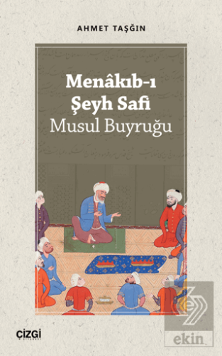 Menakıb-ı Şeyh Safi (Musul Buyruğu)