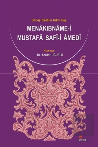 Menakıbname-i Mustafa Safi-i Amedi: Derviş İbrahim