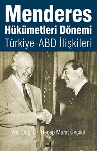 Menderes Hükümetleri Dönemi