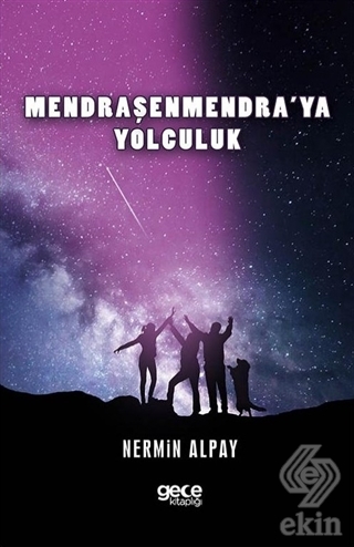 Mendraşenmendra'ya Yolculuk