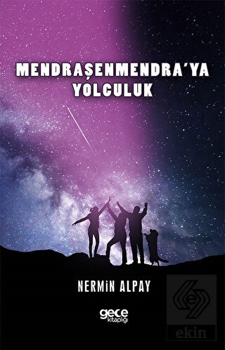 Mendraşenmendra'ya Yolculuk