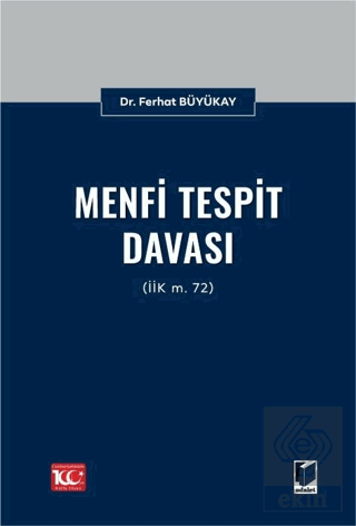 Menfi Tespit Davası (İİK m. 72)