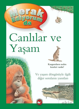 Merak Ediyorum da - Canlılar ve Yaşam