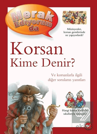 Merak Ediyorum da - Korsan Kime Denir?