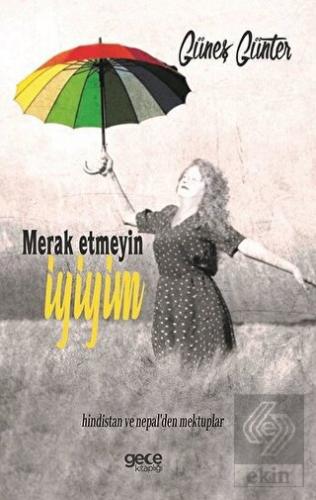 Merak Etmeyin İyiyim