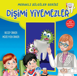 Meraklı Bilgiler Serisi - Dişimi Yiyemezler