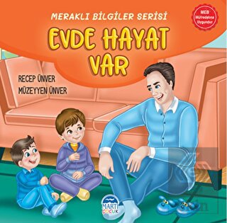 Meraklı Bilgiler Serisi - Evde Hayat Var