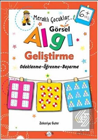 Meraklı Çocuklar Görsel Algı Geliştirme 6+ Yaş