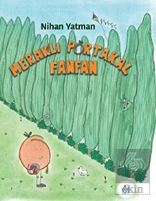 Meraklı Portakal Fanfan