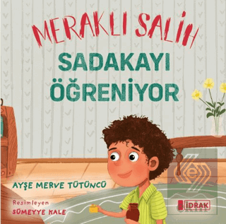 Meraklı Salih Sadakayı Öğreniyor