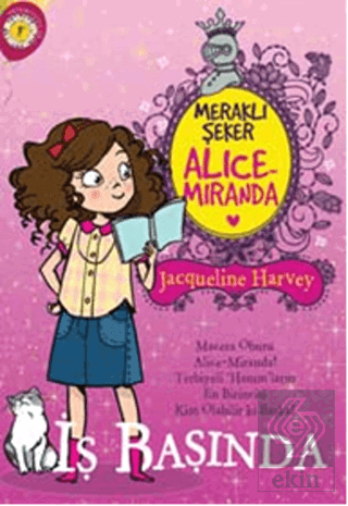 Meraklı Şeker Alice Miranda İş Başında