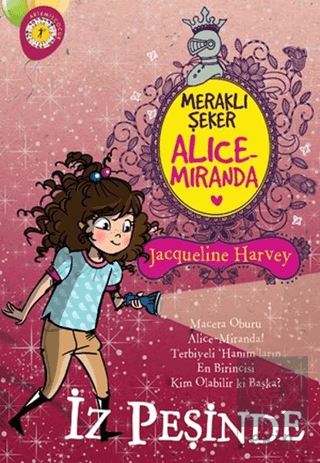 Meraklı Şeker Alice Miranda İz Peşinde