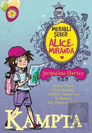 Meraklı Şeker Alice Miranda Kampta