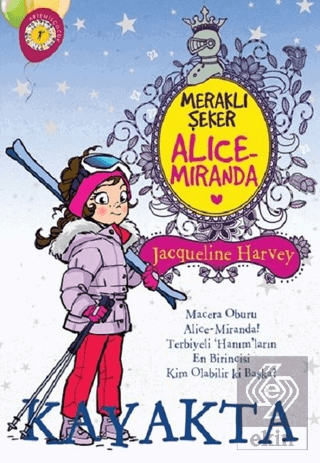 Meraklı Şeker Alice Miranda Kayakta