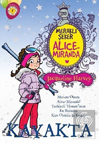 Meraklı Şeker Alice Miranda Kayakta