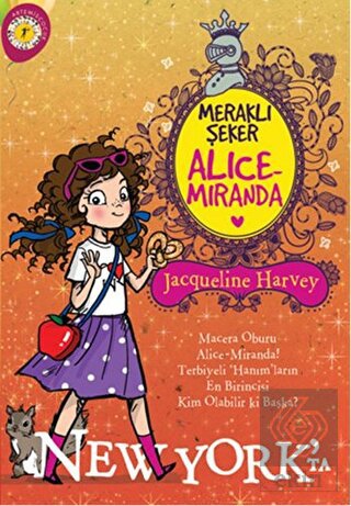 Meraklı Şeker Alice Miranda New York\'ta