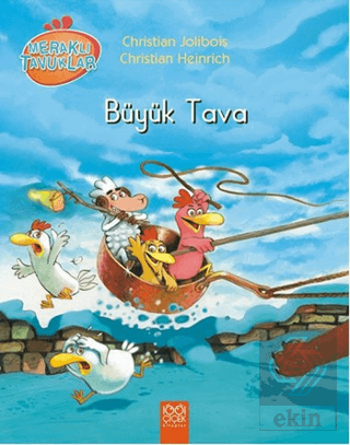 Meraklı Tavuklar - Büyük Tava