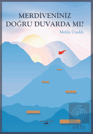 Merdiveniniz Doğru Duvarda mı?