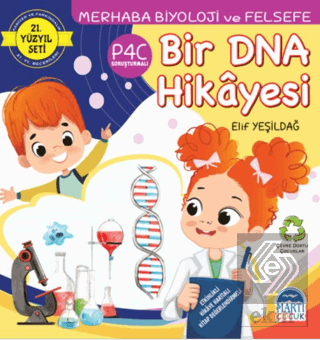 Merhaba Biyoloji ve Felsefe - Bir DNA Hikayesi