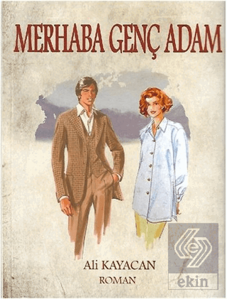 Merhaba Genç Adam