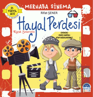 Merhaba Sinema - Küçük Senaristin Hayal Perdesi