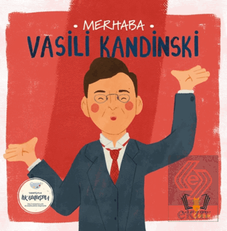 Merhaba Vasili Kandinski Sanatçıyla İlk Buluşma