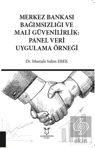 Merkez Bankası Bağımsızlığı ve Mali Güvenilirlik: