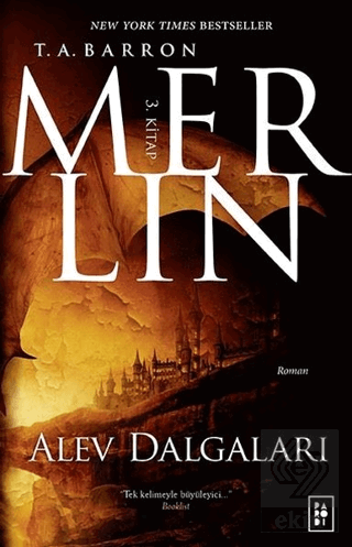 Merlin 3. Kitap : Alev Dalgaları