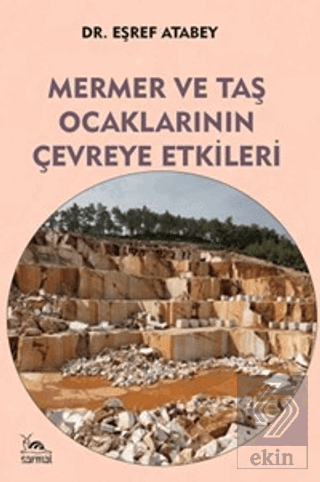 Mermer ve Taş Ocaklarının Çevreye Etkileri