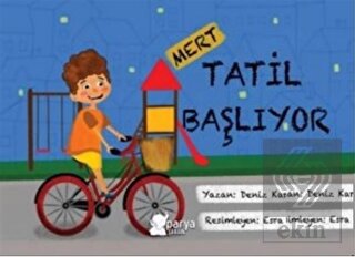 Mert - Tatil Başlıyor