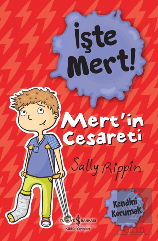 Mert'in Cesareti – İşte Mert!